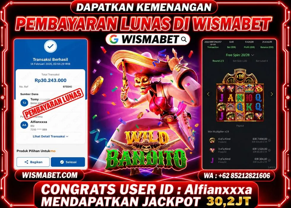 Wismabet - BUKTI KEMENANGAN Wild Bandito Alfian***a Rp30,243,000,- LUNAS