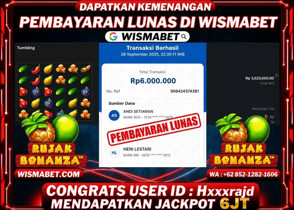 Wismabet - BUKTI KEMENANGAN Rujak Bonanza Rp6,000,000,- LUNAS