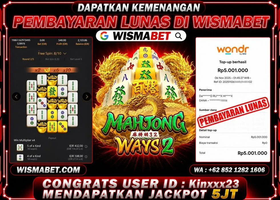 Wismabet - BUKTI KEMENANGAN JACKPOT Mahjong Ways 2 Rp5,001,000,- LUNAS