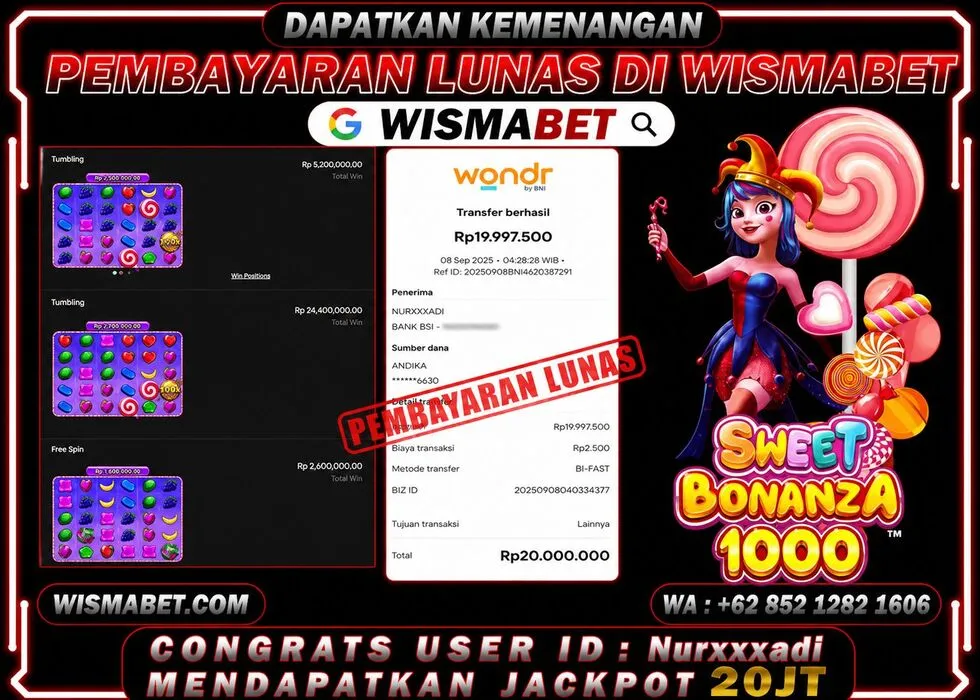 Wismabet - BUKTI KEMENANGAN Sweet Bonanza 1000x Rp20,000,000,- LUNAS