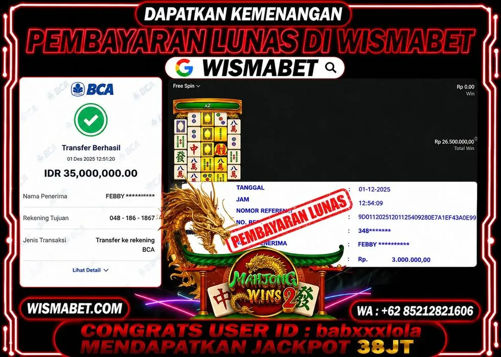 Wismabet - BUKTI KEMENANGAN Mahjong Wins 2 Rp38,000,000,- LUNAS
