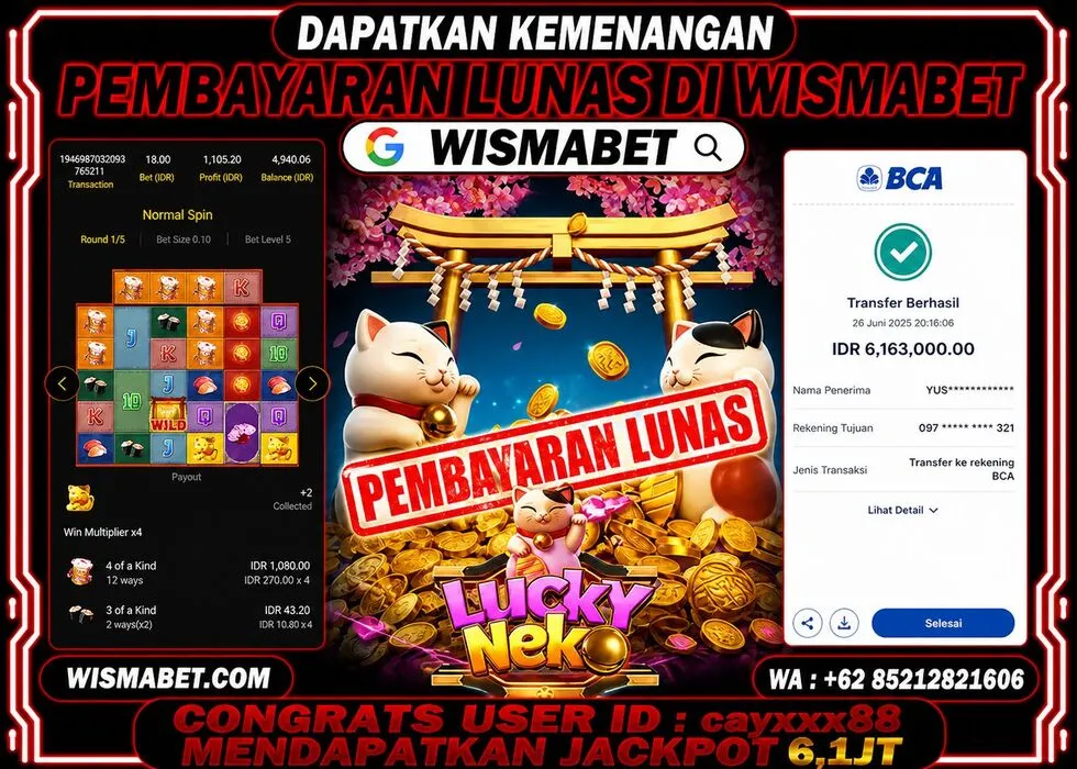 Wismabet - BUKTI KEMENANGAN Lucky Neko Rp6,100,000,- LUNAS