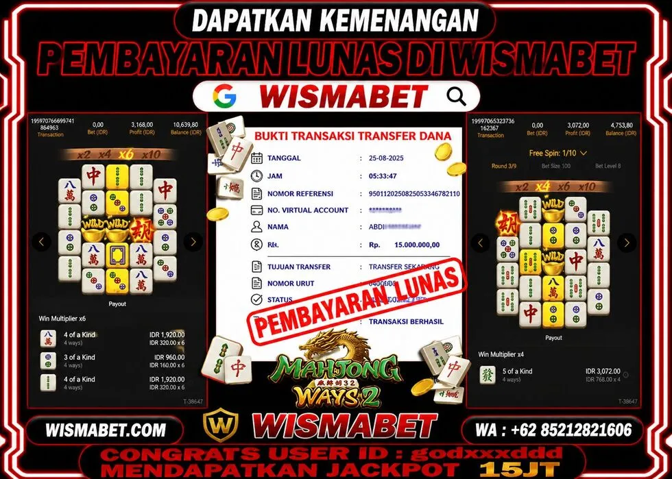 Wismabet - BUKTI KEMENANGAN Mahjong Ways 2 Rp15,000,000,- LUNAS