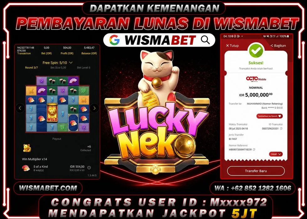 Wismabet - BUKTI KEMENANGAN Lucky Neko M*** Rp5,000,000,- LUNAS
